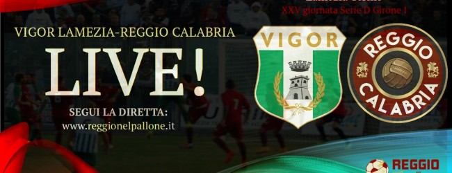 LIVE! VIGOR LAMEZIA-REGGIO CALABRIA 1-1