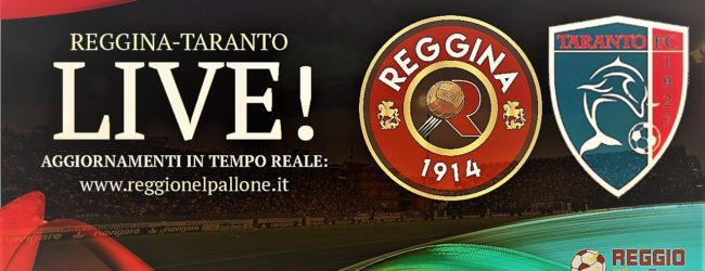 LIVE! REGGINA-TARANTO, 2-2 finale!