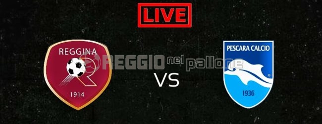 LIVE! Reggina-Pescara: 3-1 FINALE