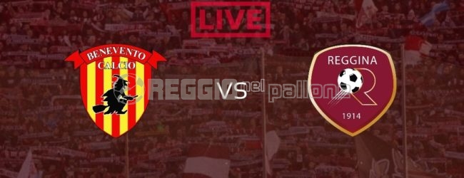LIVE! Benevento-Reggina su RNP: 4-0 – FINALE