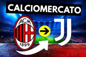 Affare di calciomercato per Milan e Juventus.